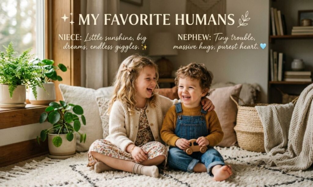 Aesthetic Niece and Cute Nephew Captions