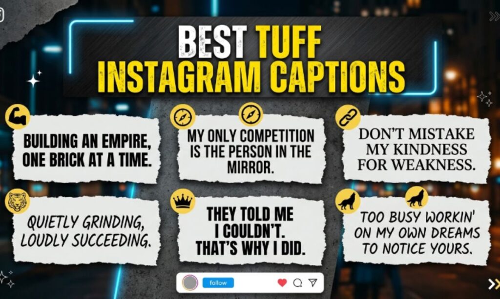 Best Tuff Instagram Captions