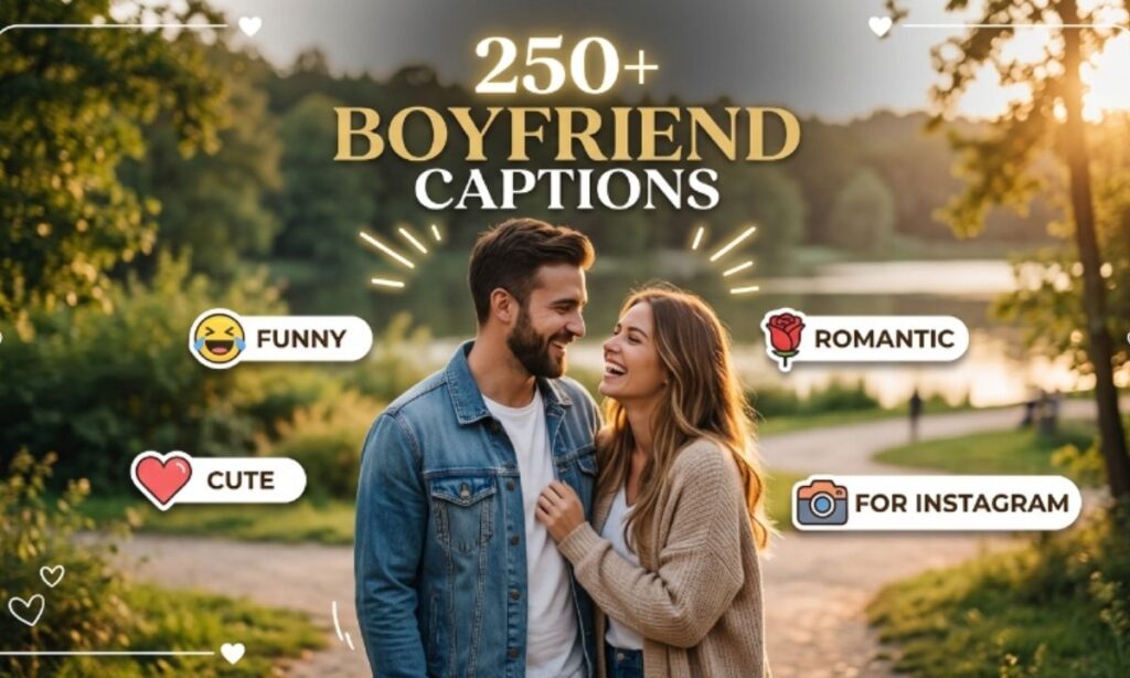 Boyfriend Captions