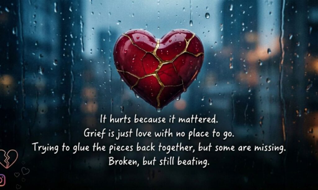 Broken-Heart Sad Captions for Instagram