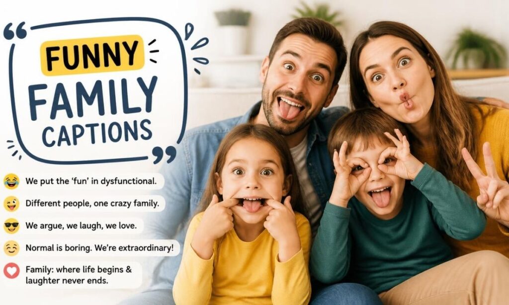 Funny Family Captions