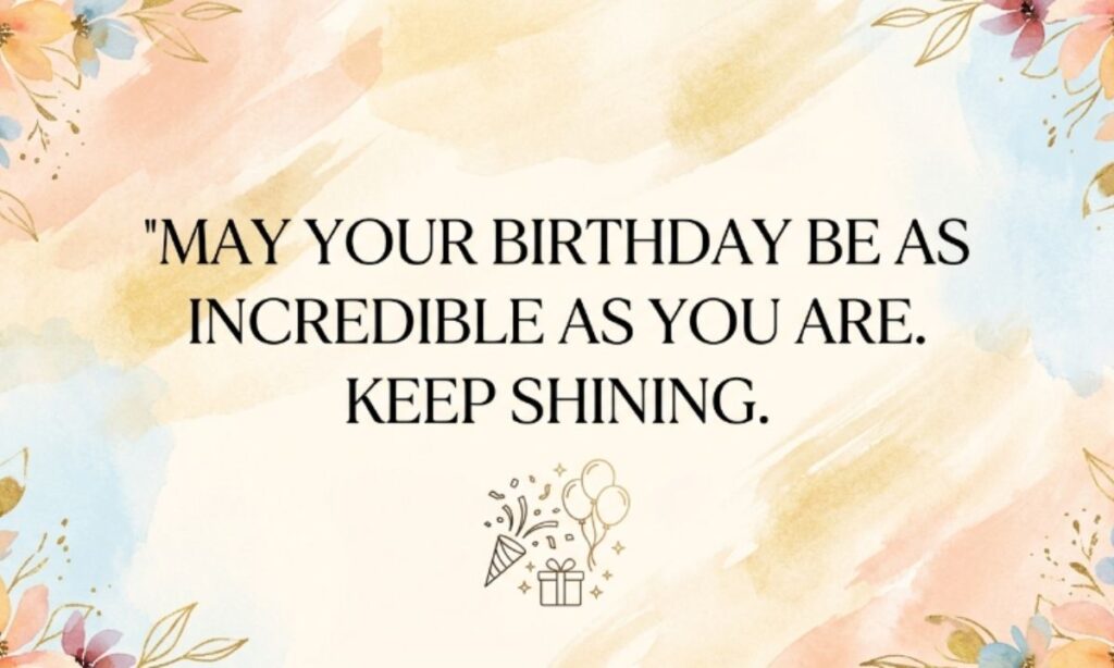 Inspirational Birthday Quotes