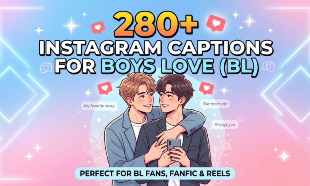 Instagram Captions for Boys Love