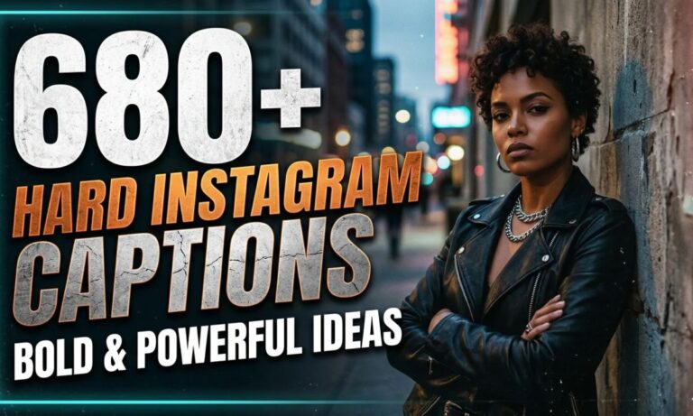 680+ Hard Instagram Captions_ Bold & Powerful Ideas