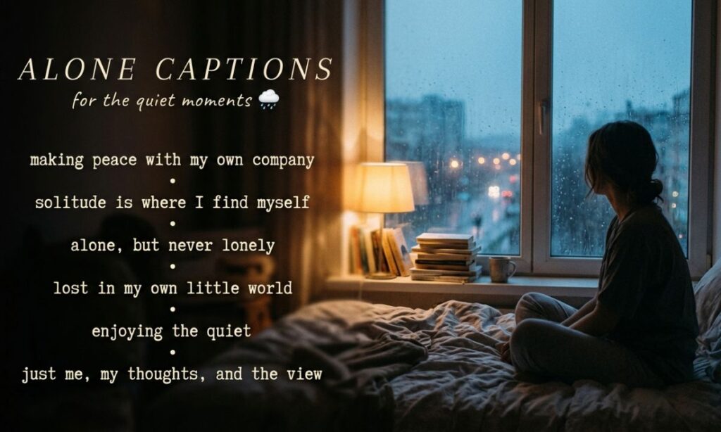 Alone Captions for Instagram Stories
